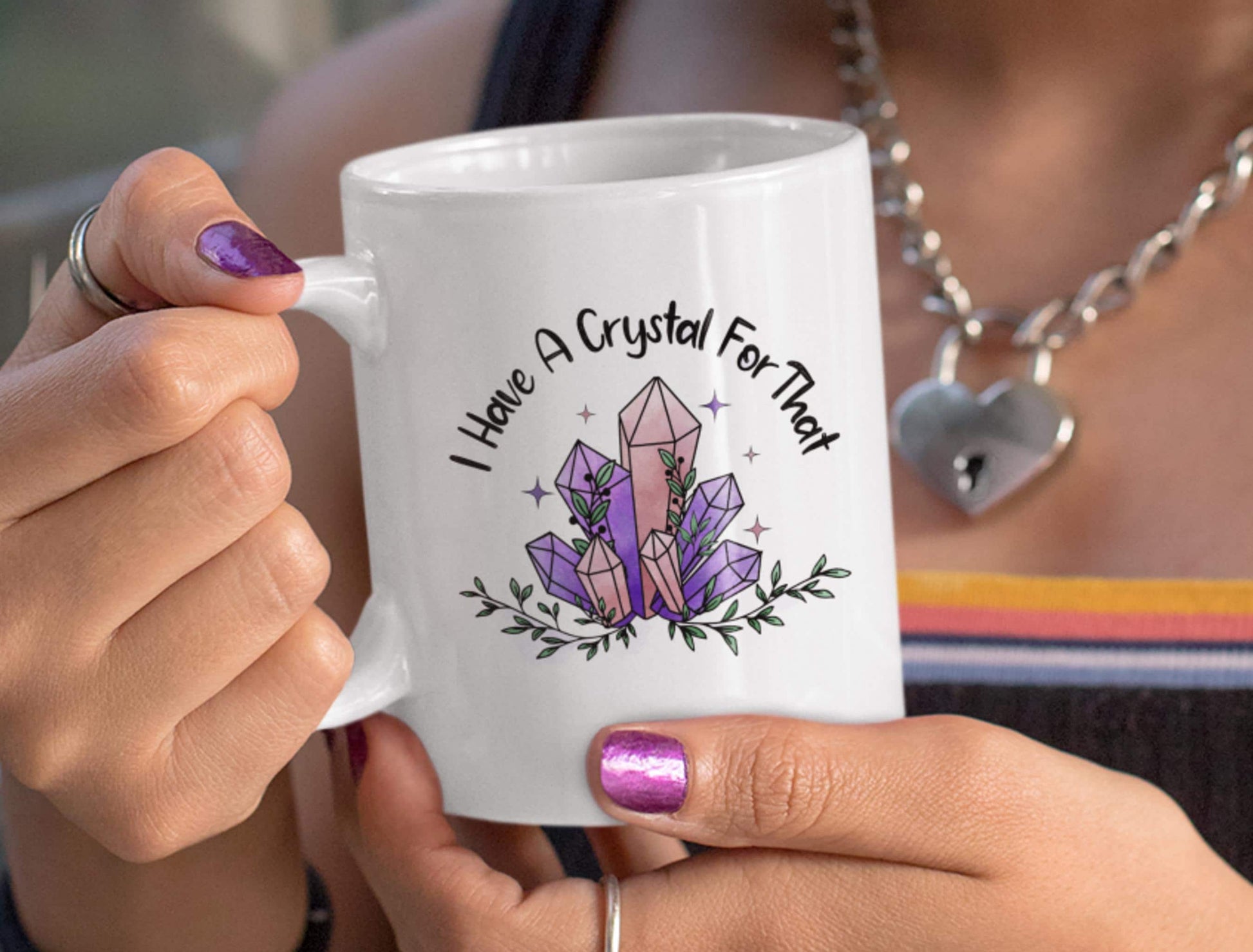 I Have A Crystal For That Coffee Mug | Cute Coffee Mug | Witchy Mug | Crystal Gift | Crystal Lovers Gift | Funny Coffee Mug | Geologist Gift