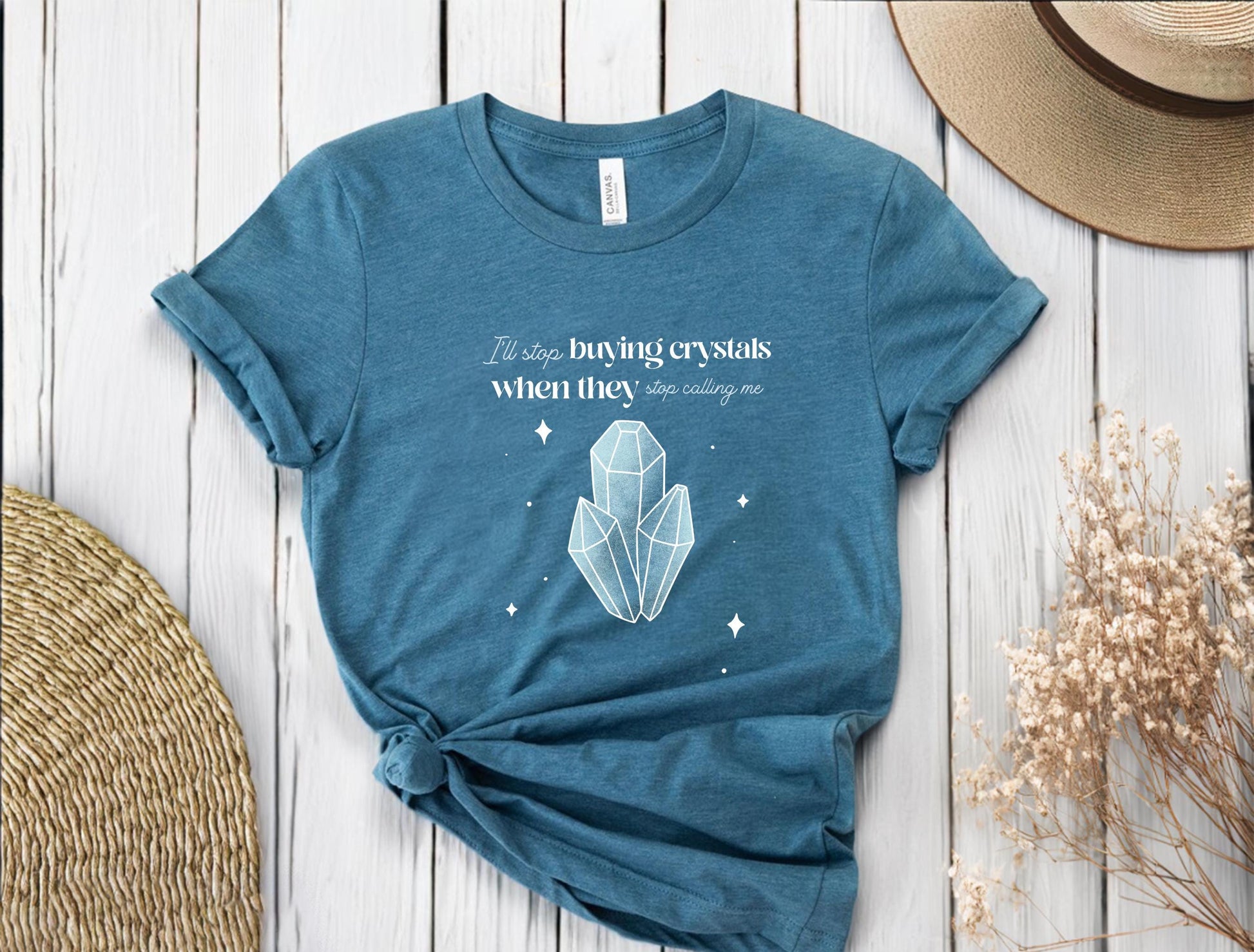 Crystal Lovers Unisex Tee, I'll Stop Buying Crystals When They Stop Calling to Me Shirt, Funny Quote T-Shirt, Crystal Collector Gift, Witchy-T-Shirts-